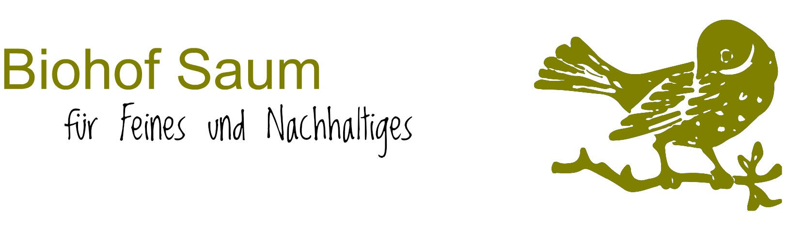 Biohof Saum - für Feines und Nachhaltiges